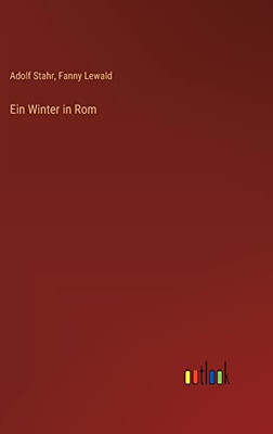 Ein Winter In Rom (German Edition)