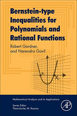 Extremal Problems and Inequalities of Markov-Bernstein Type for Algebraic Polynomials (Mathematical Analysis and its Applications)