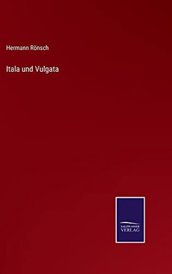 Itala Und Vulgata (German Edition)