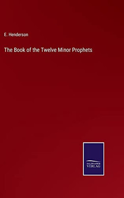 The Book Of The Twelve Minor Prophets