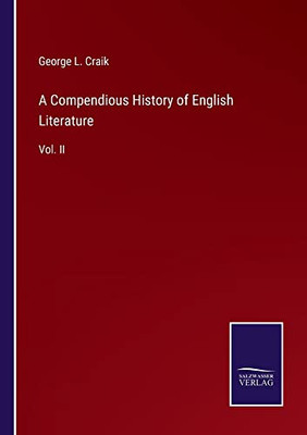 A Compendious History Of English Literature: Vol. Ii