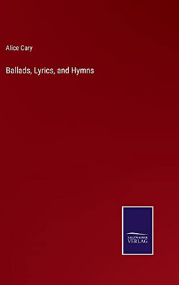 Ballads, Lyrics, And Hymns