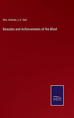 Beauties And Achievements Of The Blind