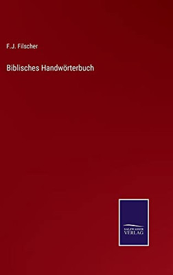 Biblisches Handwörterbuch (German Edition)