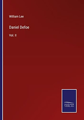 Daniel Defoe: Vol. Ii