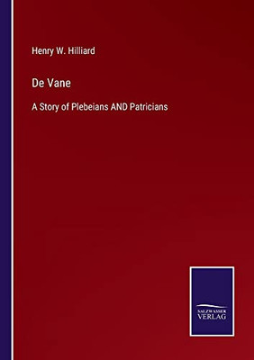 De Vane: A Story Of Plebeians And Patricians