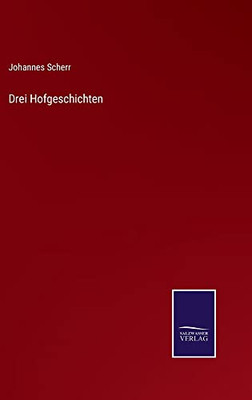 Drei Hofgeschichten (German Edition)