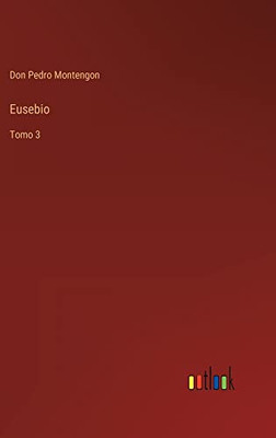 Eusebio: Tomo 3 (Spanish Edition)