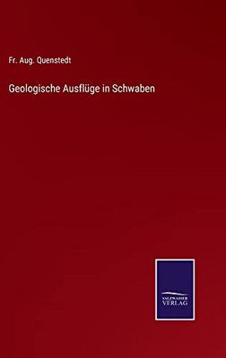 Geologische Ausflüge In Schwaben (German Edition)