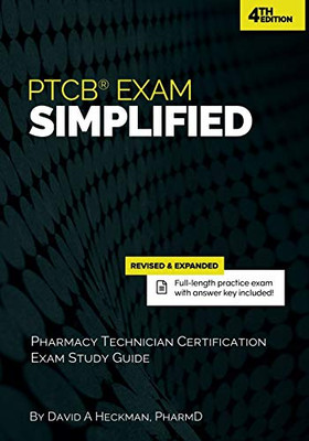 PTCB Exam Simplified: Pharmacy Technician Certification Exam Study Guide