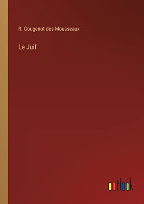 Le Juif (French Edition)