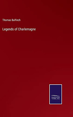 Legends Of Charlemagne