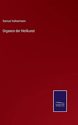 Organon Der Heilkunst (German Edition)