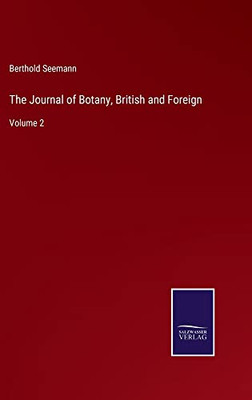 The Journal Of Botany, British And Foreign: Volume 2