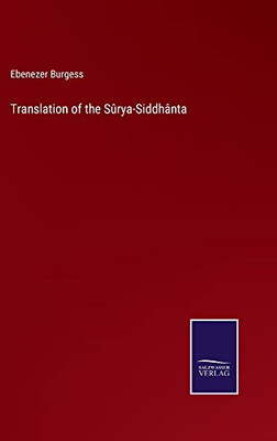 Translation Of The Sûrya-Siddhânta