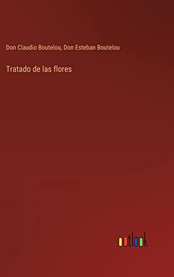 Tratado De Las Flores (Spanish Edition)