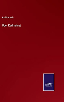 Über Karlmeinet (German Edition)