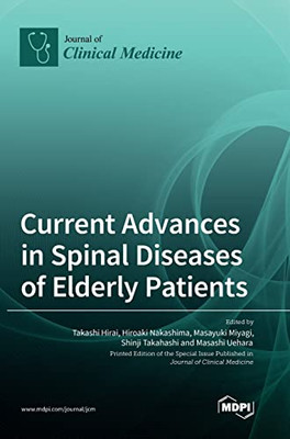 Current Advances In Spinal Diseases Of Elderly Patients