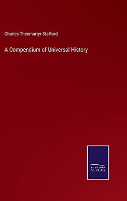 A Compendium Of Universal History