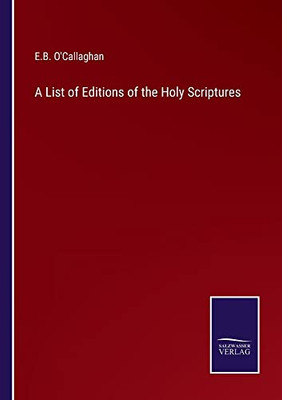 A List Of Editions Of The Holy Scriptures