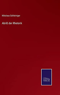 Abriß Der Rhetorik (German Edition)