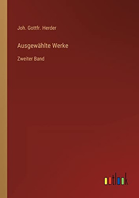 Ausgewählte Werke: Zweiter Band (German Edition)