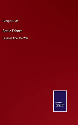 Battle Echoes: Lessons From The War