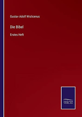 Die Bibel: Erstes Heft (German Edition)