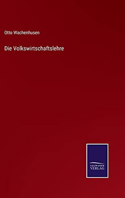 Die Volkswirtschaftslehre (German Edition)