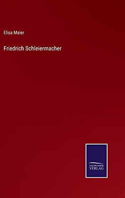 Friedrich Schleiermacher (German Edition)