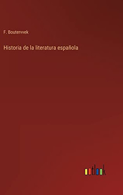 Historia De La Literatura Española (Spanish Edition)