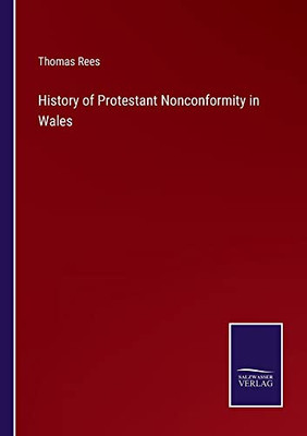 History Of Protestant Nonconformity In Wales