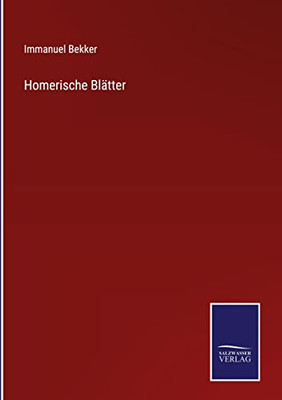 Homerische Blätter (German Edition)