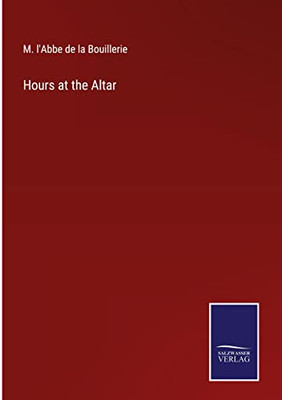 Hours At The Altar