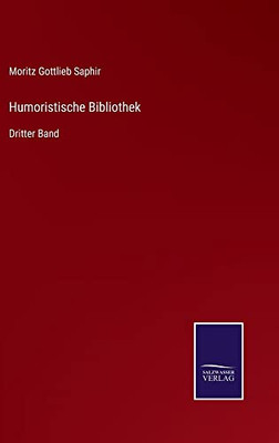 Humoristische Bibliothek: Dritter Band (German Edition)