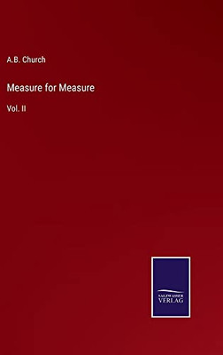 Measure For Measure: Vol. Ii