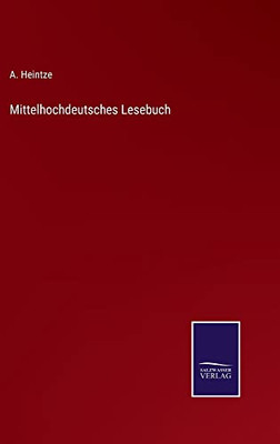 Mittelhochdeutsches Lesebuch (German Edition)