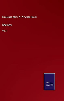 See-Saw: Vol. I