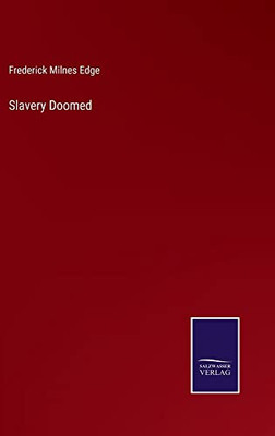 Slavery Doomed