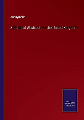 Statistical Abstract For The United Kingdom