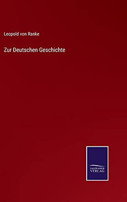 Zur Deutschen Geschichte (German Edition)