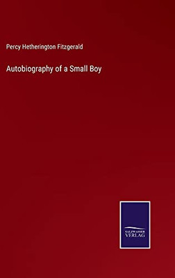 Autobiography Of A Small Boy