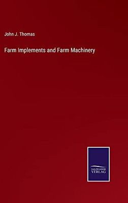 Farm Implements And Farm Machinery