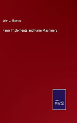 Farm Implements And Farm Machinery