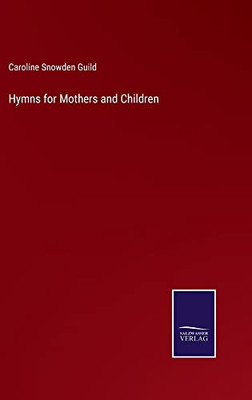 Hymns For Mothers And Children