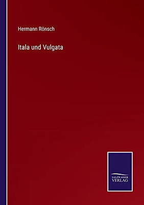 Itala Und Vulgata (German Edition)