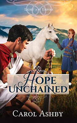 Hope Unchained (Light in the Empire) - 9781946139207