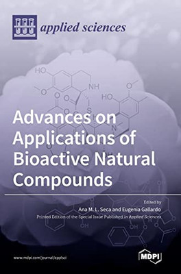 Advances On Applications Of Bioactive Natural Compounds