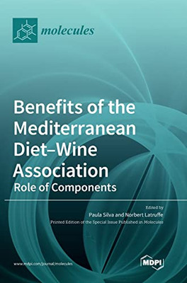 Benefits Of The Mediterranean Diet-Wine Association: Role Of Components