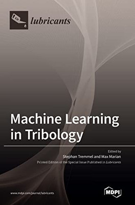 Machine Learning In Tribology